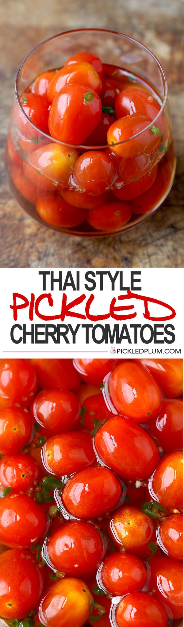 Pickled Cherry Tomatoes (Thai Style