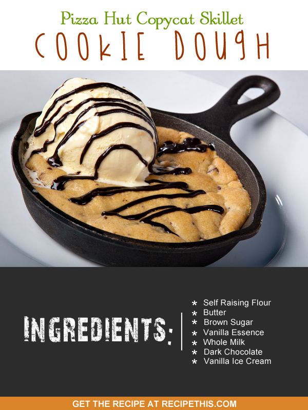 Pizza Hut Copycat Skillet Cookie Dough