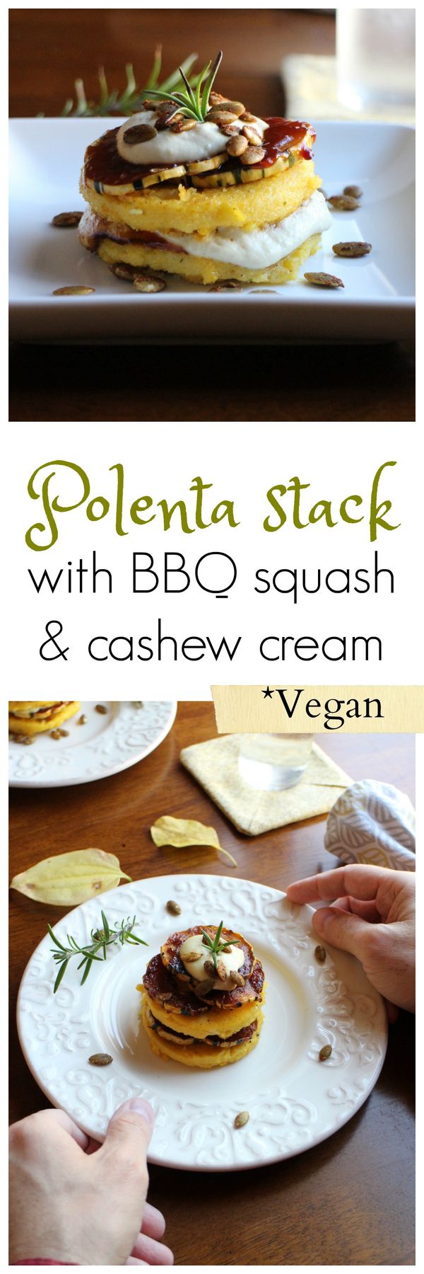 Polenta stacks with BBQ squash & cashew cream