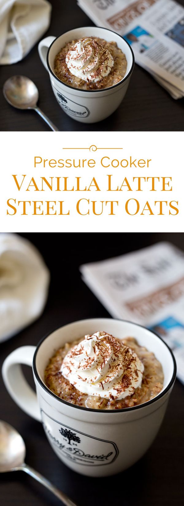 Pressure Cooker Vanilla Latte Steel Cut Oats