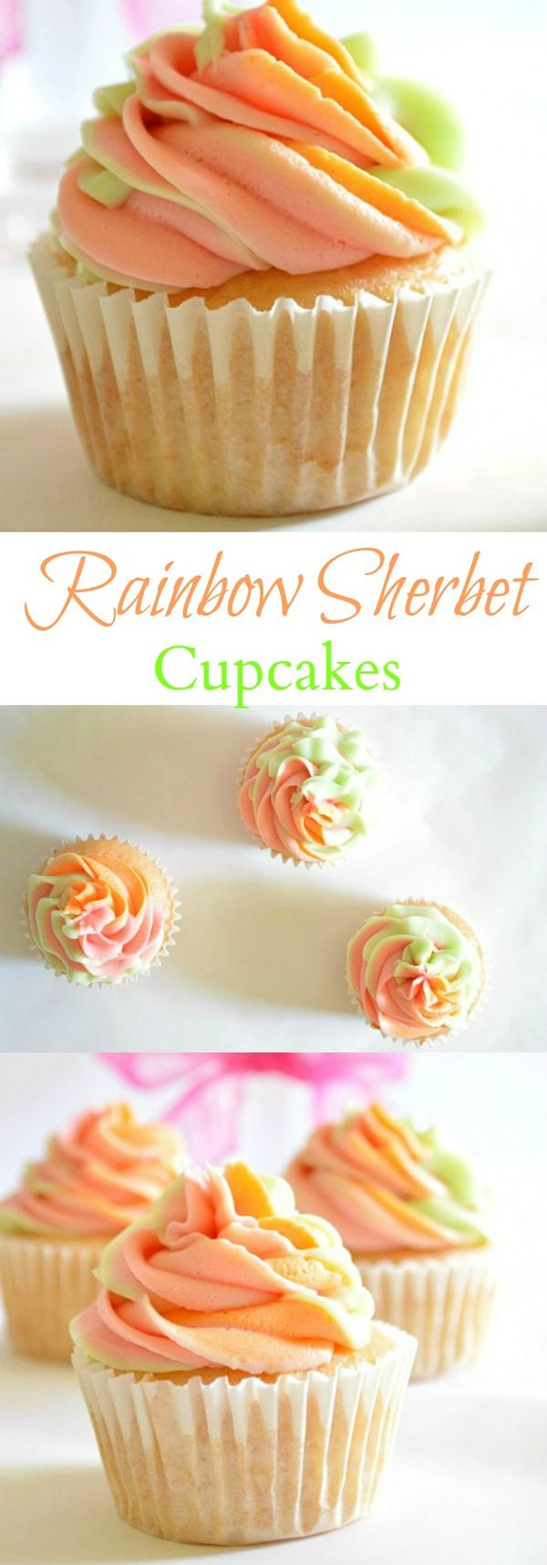 Rainbow Sherbet Cupcakes