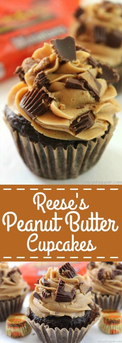 Reese’s Peanut Butter Cupcakes