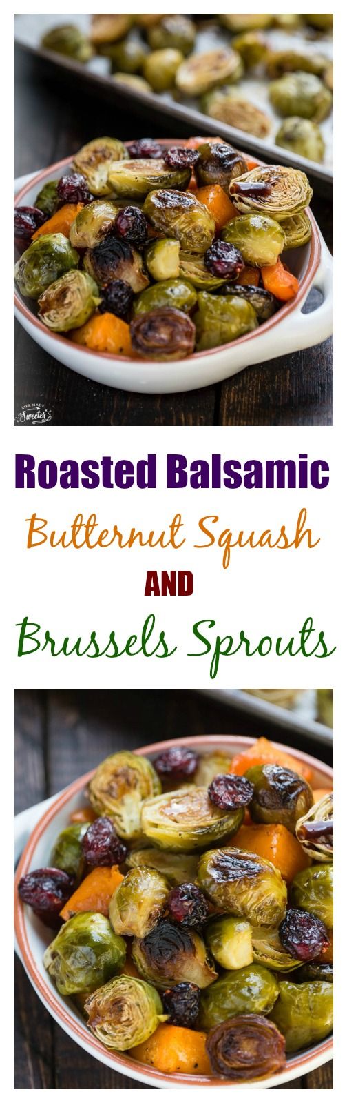 Roasted Balsamic Butternut Squash & Brussels Sprouts