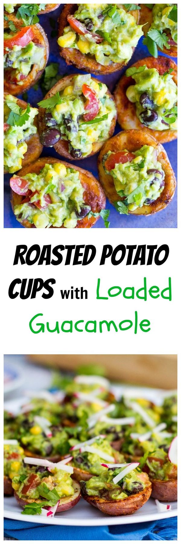 Roasted Potato Cups with Loaded Guacamole (gf+v