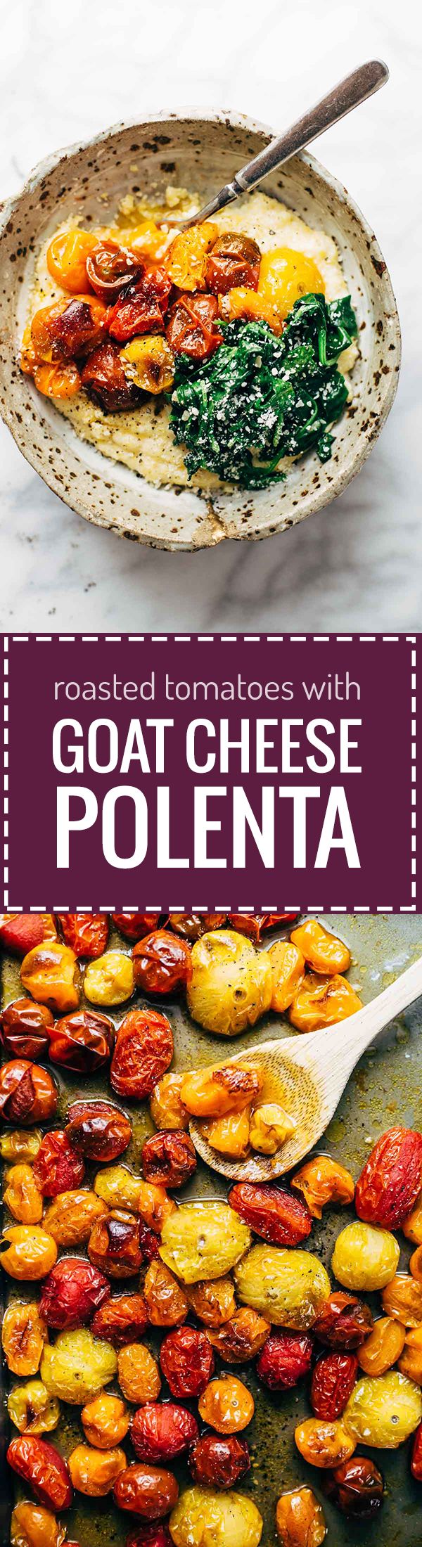 Roasted Tomatoes with Goat Cheese Polenta