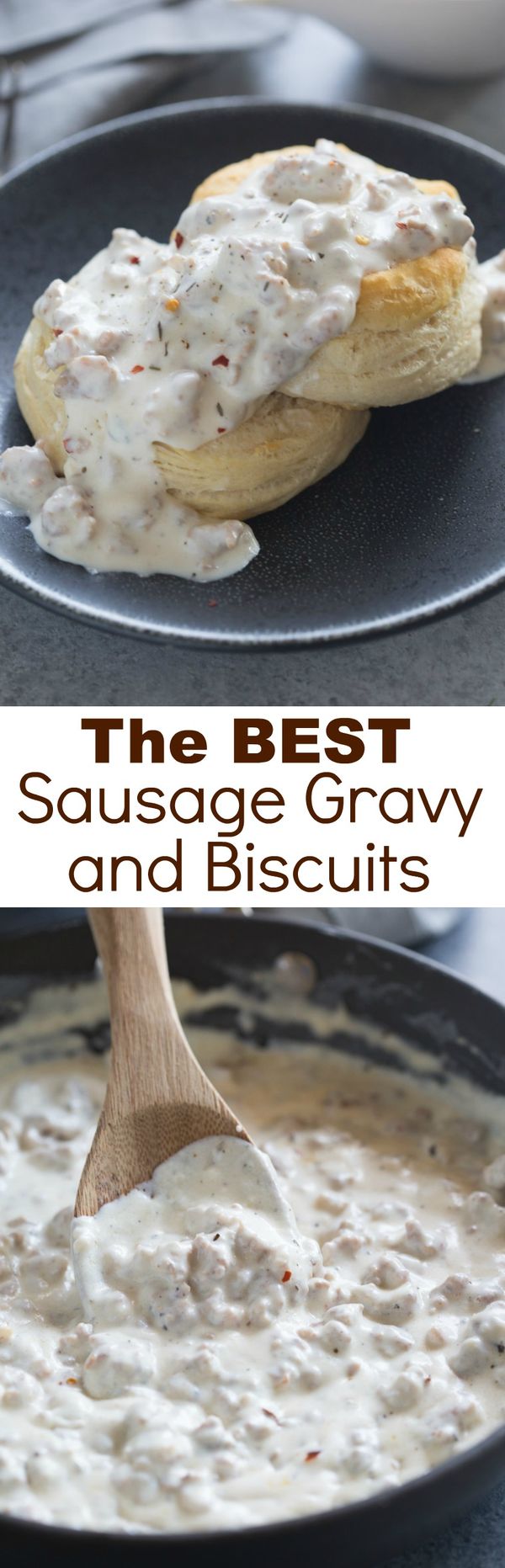 Sausage Gravy and Biscuits