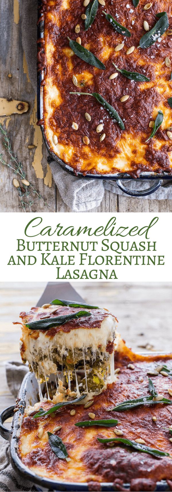 Simple Caramelized Butternut Squash and Kale Florentine Lasagna