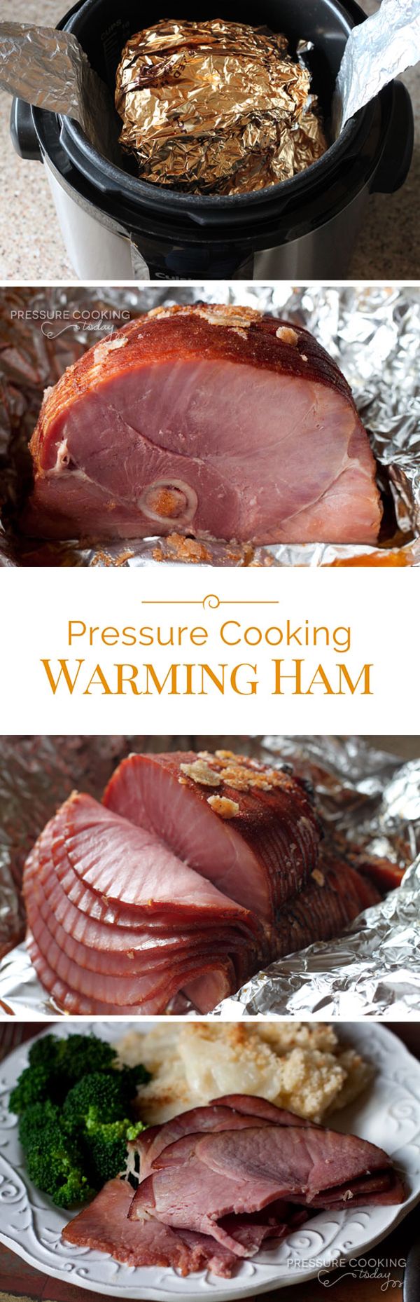 Sliced Ham in the Pressure Cooker