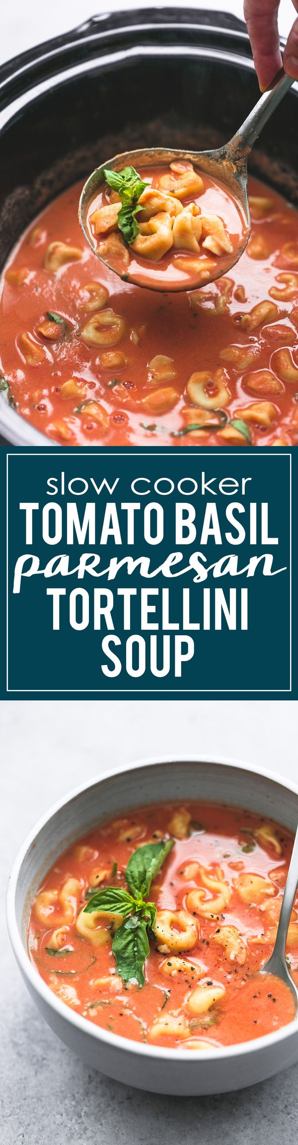 Slow Cooker Tomato Basil Parmesan Tortellini Soup