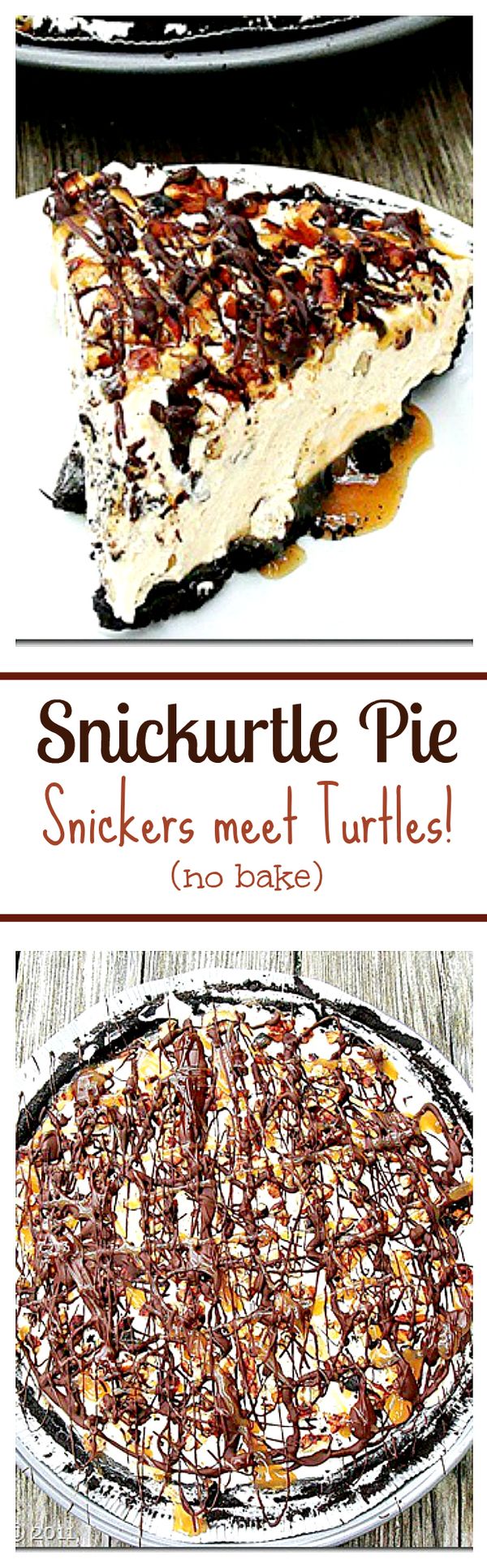 Snickurtle Pie: Snickers meet Turtles