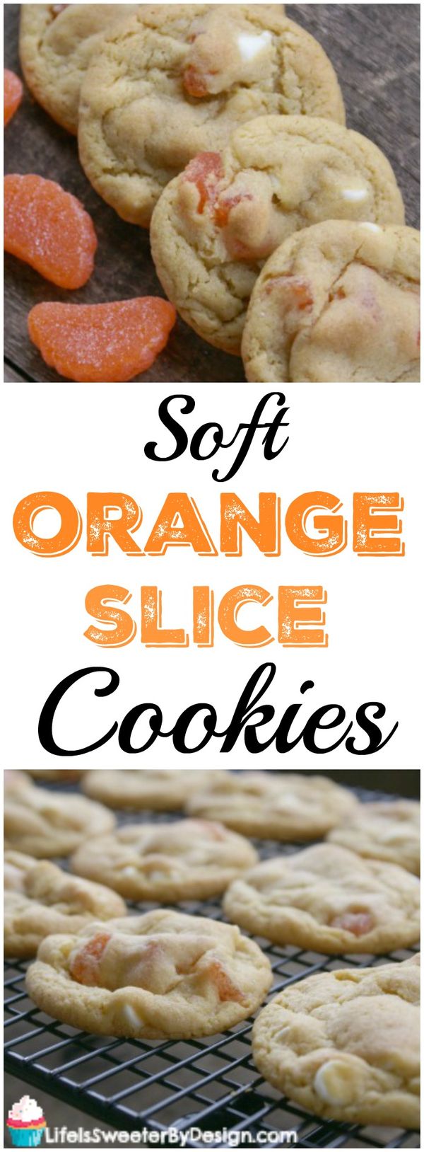 Soft Orange Slice Cookies