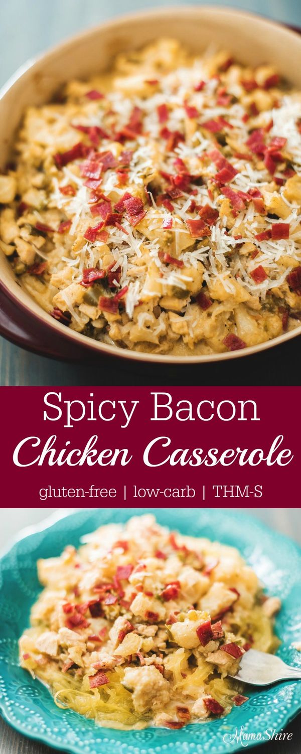 Spicy Bacon Chicken Casserole