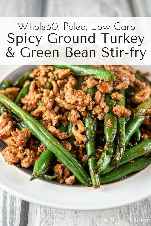 Spicy Ground Turkey and Green Bean Stir-fry