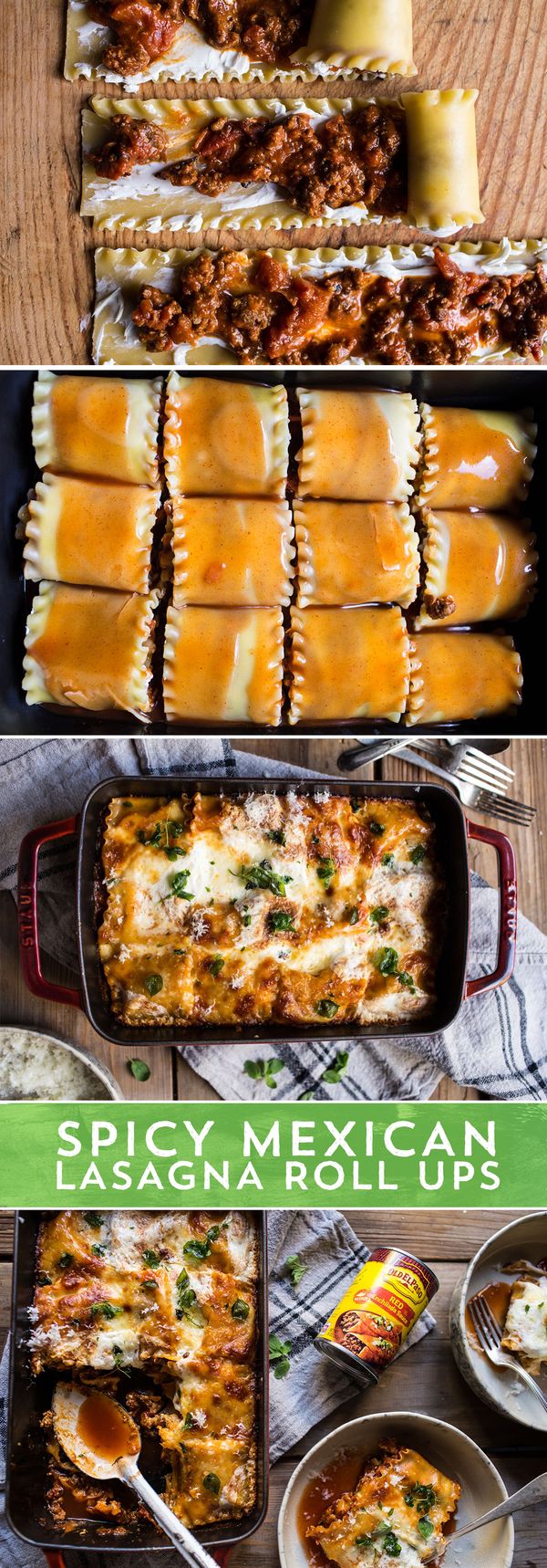 Spicy Mexican Lasagna Roll Ups