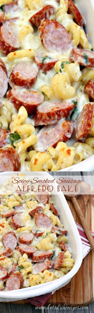 Spicy Smoked Sausage Alfredo Bake