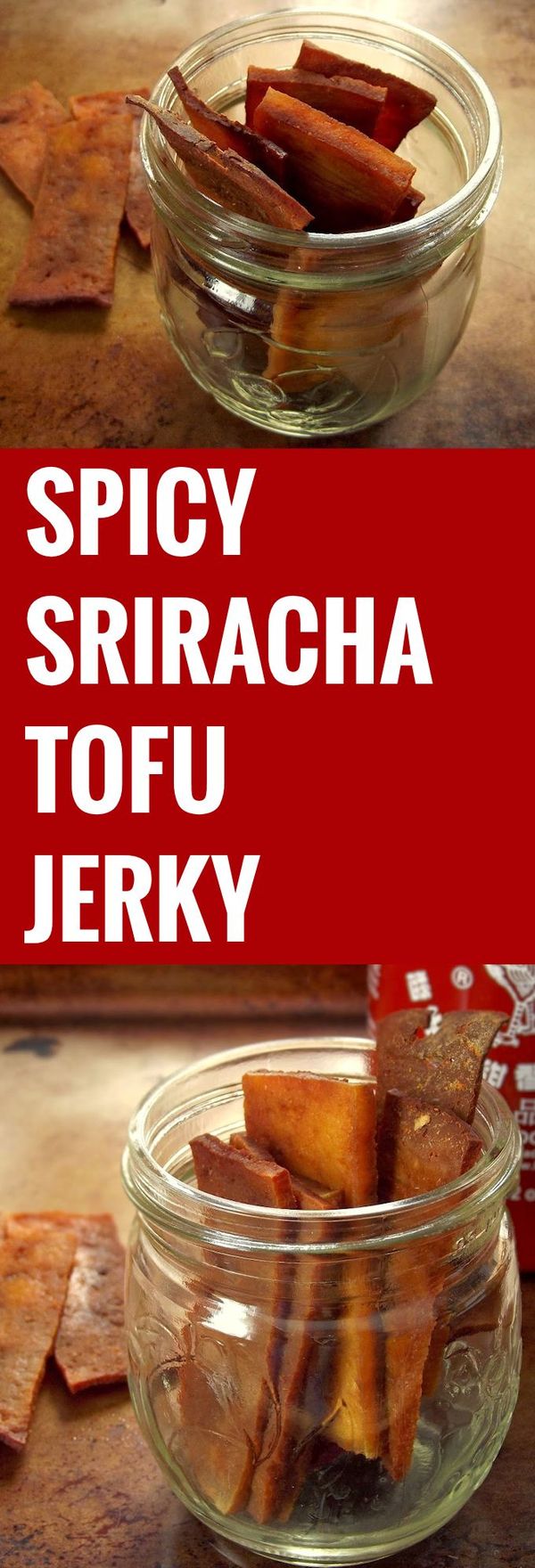 Spicy Sriracha Tofu Jerky