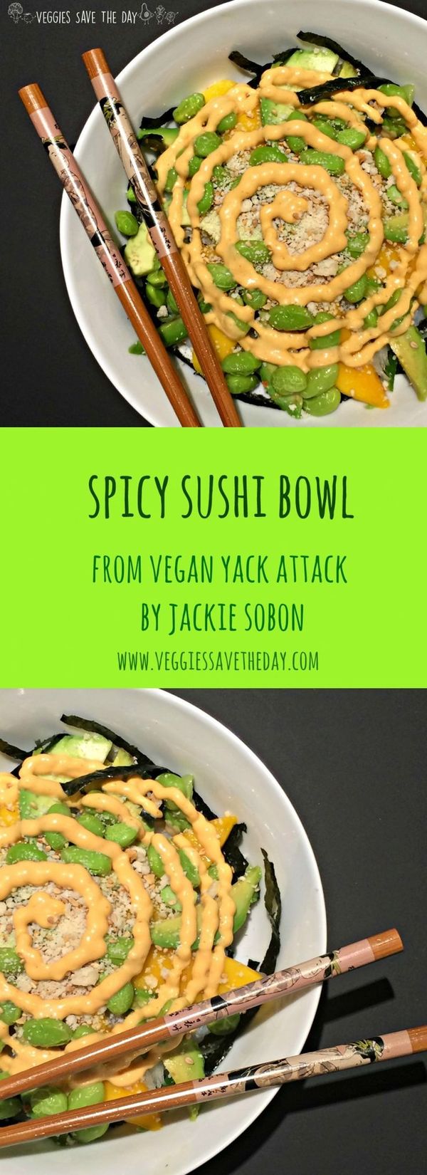 Spicy Sushi Bowl from Vegan Bowl Attack