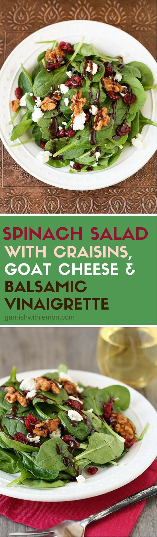 Spinach Salad with Goat Cheese, Craisins and Balsamic Vinaigrette