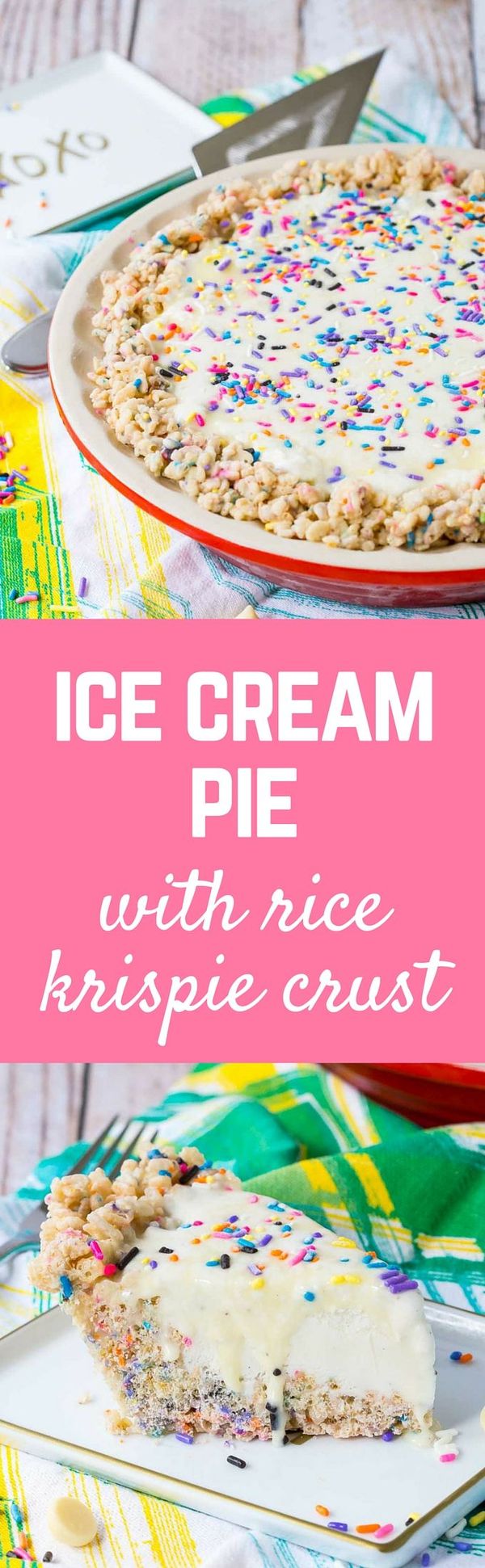 Sprinkle Ice Cream Pie Recipe with Rice Krispie Crust