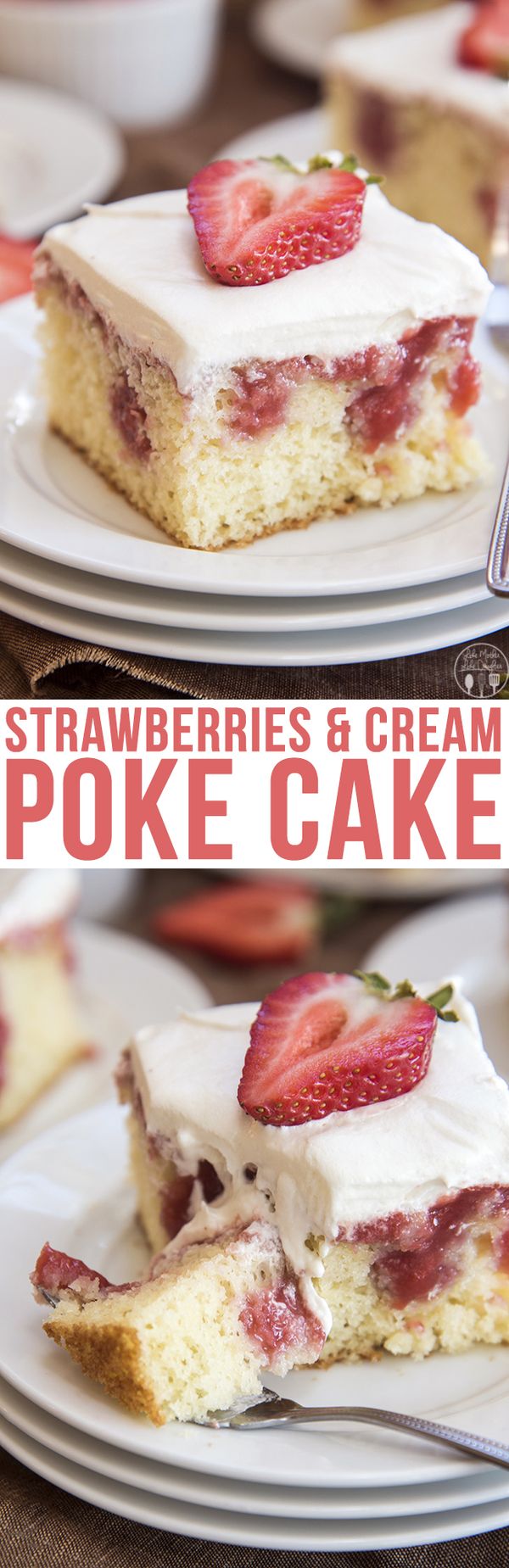 Strawberries and Cream Poke Cake