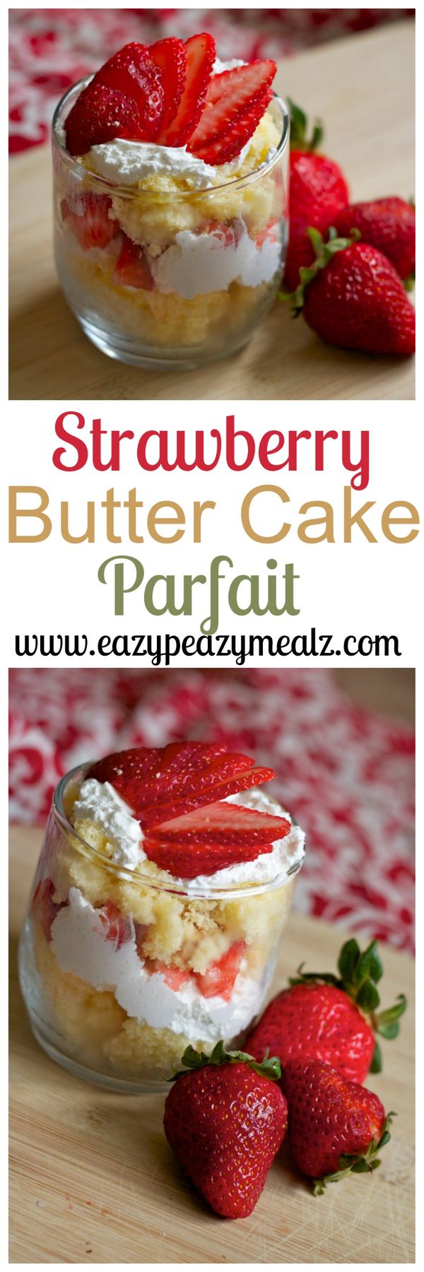 Strawberry Butter Cake Parfait with Lemon Zest Whipped Cream