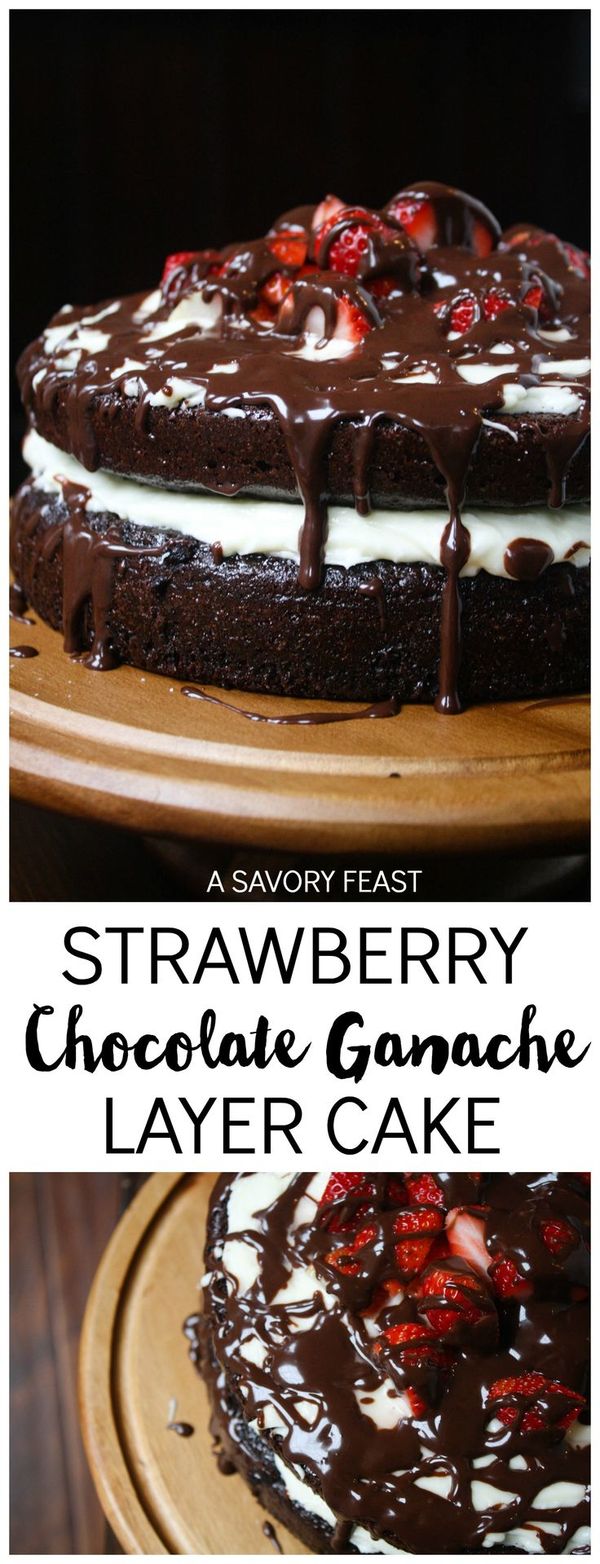 Strawberry Chocolate Ganache Layer Cake