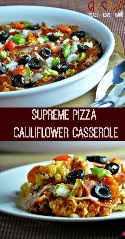 Supreme Pizza Cauliflower Casserole – Low Carb, Gluten Free