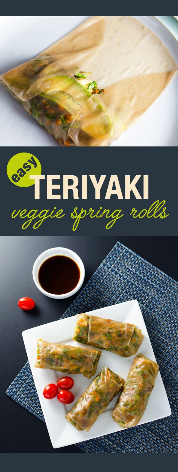 Teriyaki Veggie Spring Rolls