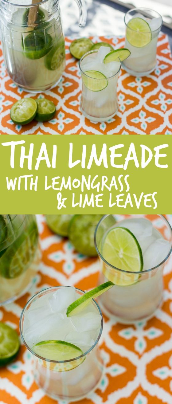 Thai Style Limeade with Lemongrass and Lime Leaves