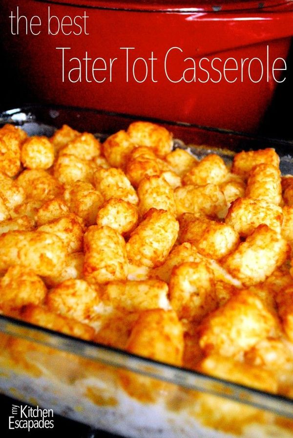 The Best Tater Tot Casserole