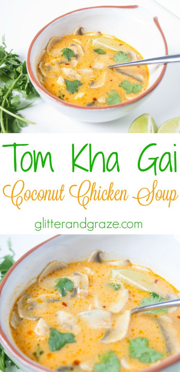 Tom Kha Gai- Coconut Chicken Soup