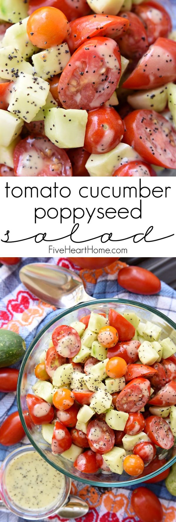 Tomato Cucumber Poppyseed Salad