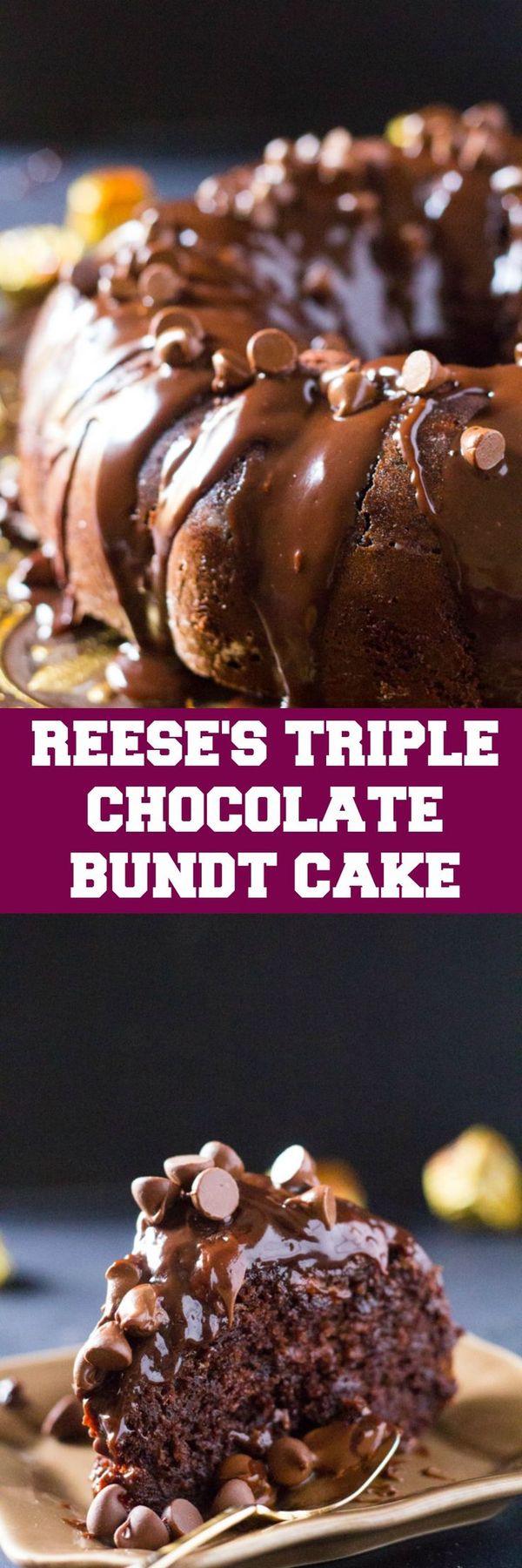 Triple Chocolate Bundt Cake with Reese’s