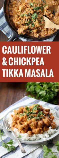 Vegan Cauliflower Chickpea Tikka Masala