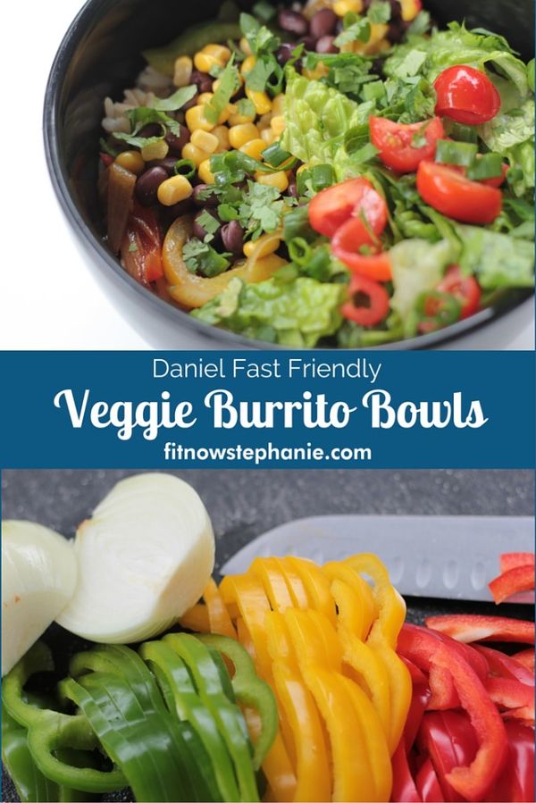 Veggie Burrito Bowl – Daniel Fast Friendly