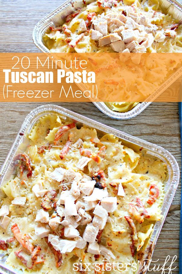 20 Minute Tuscan Pasta (Freezer Meal