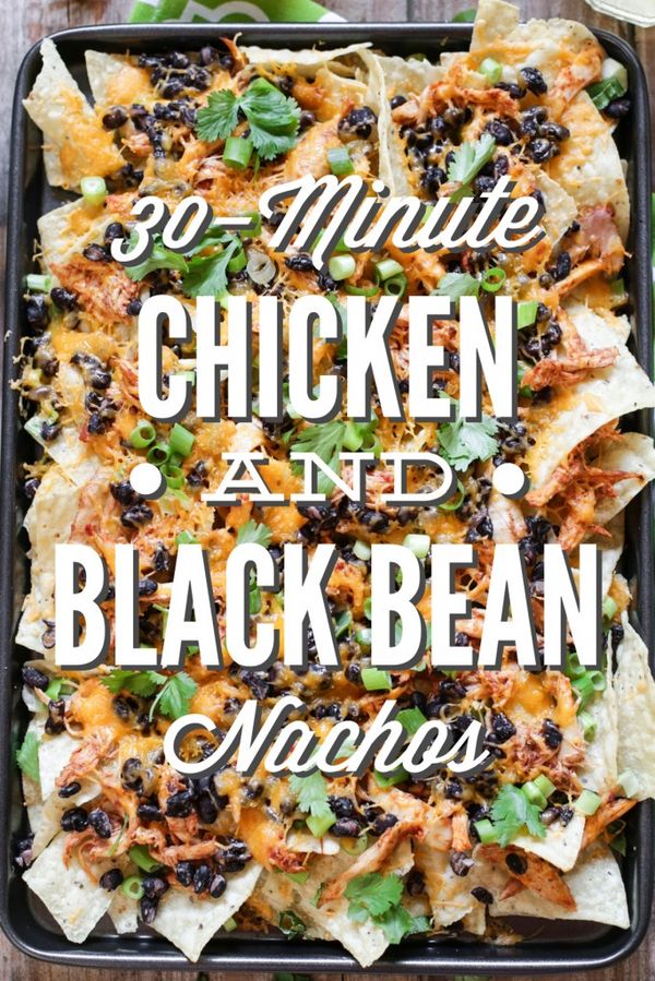 30-Minute Chicken and Black Bean Nachos