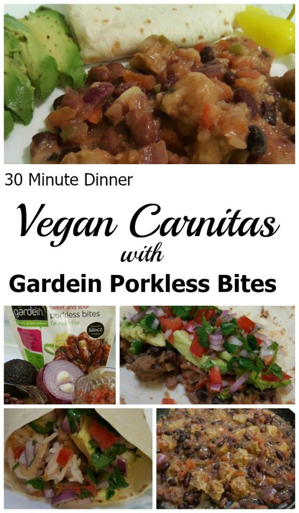 30 Minute Dinner: Gardein Porkless Bites Vegan Carnitas