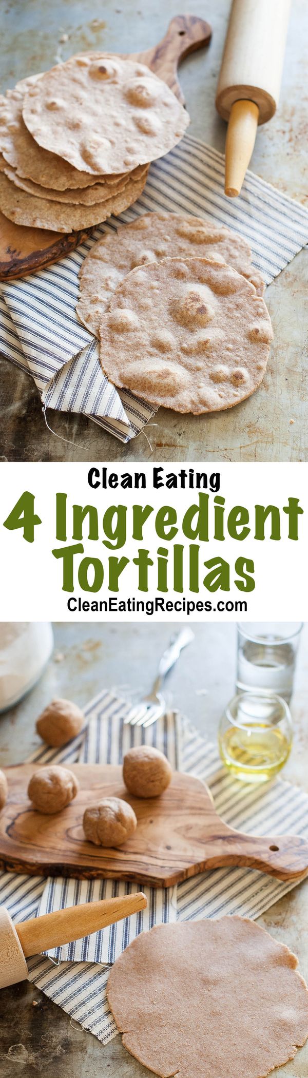 4 Ingredient Clean Eating Tortillas