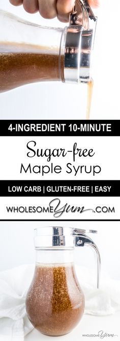 4-Ingredient Sugar-free Maple Syrup (Low Carb, Gluten-free