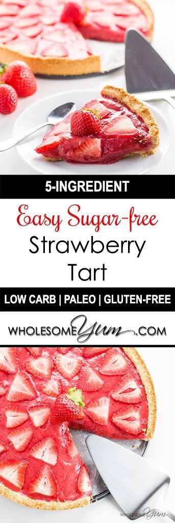 5-Ingredient Strawberry Tart (Paleo, Low Carb