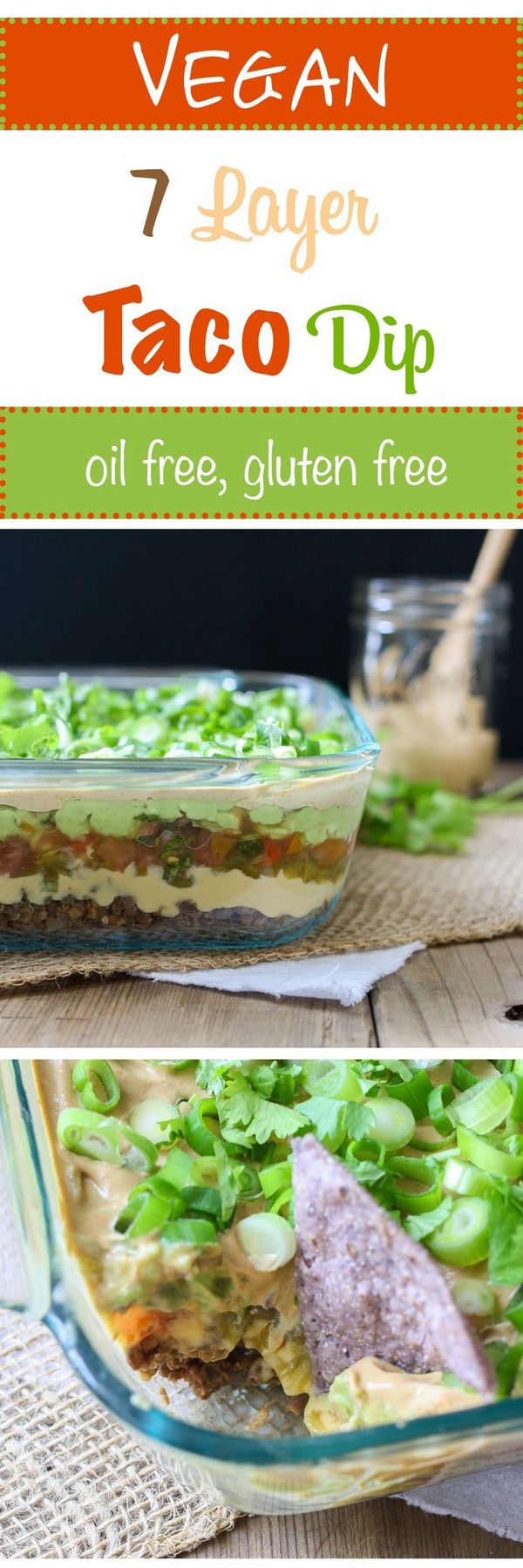 7 Layer Taco Dip with Lentil Walnut Taco 