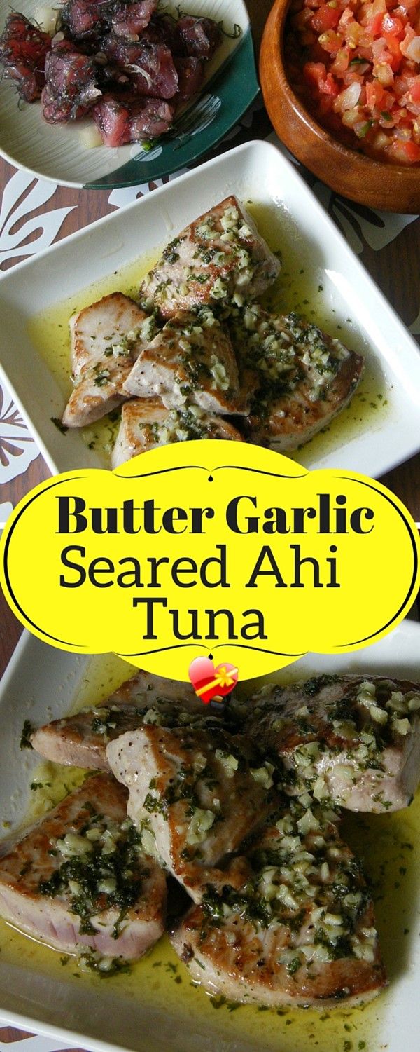 Ahi Tuna with Garlic Sauce