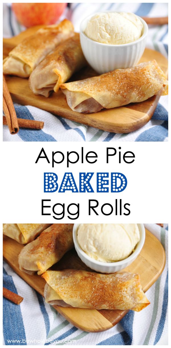 Apple Pie Baked Egg Rolls