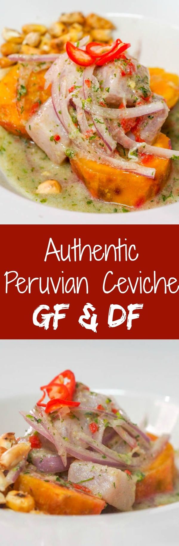 Authentic Peruvian Ceviche with Mahi Mahi (GF, DF