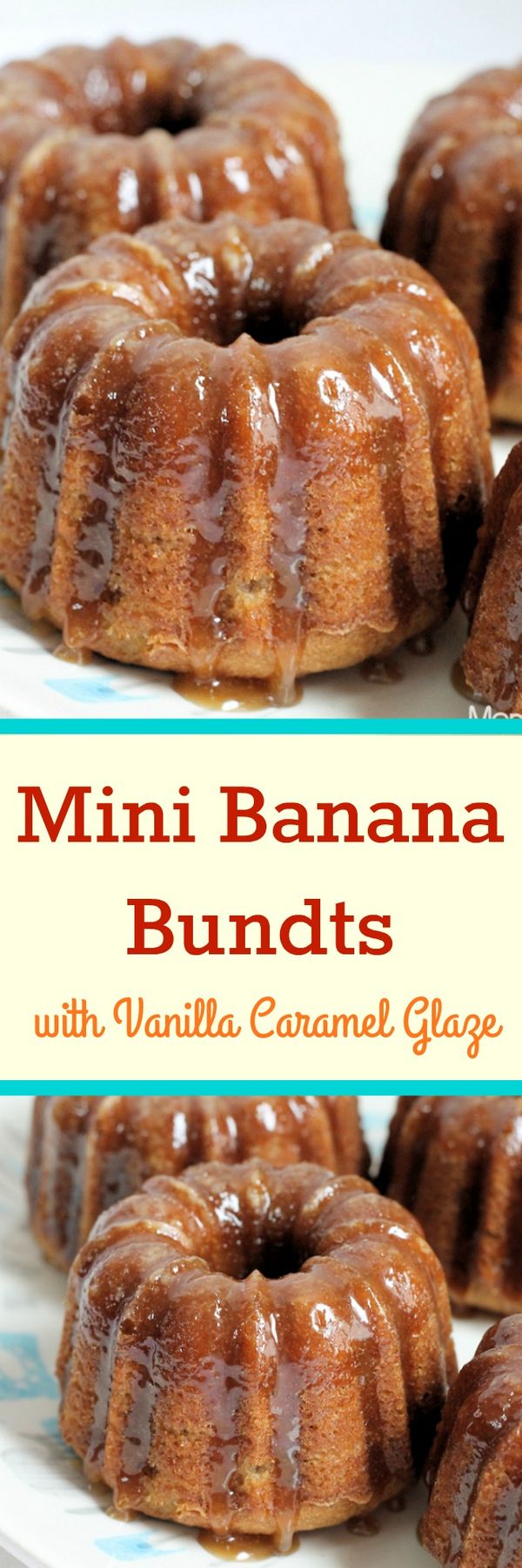 Baby Banana Bundt Cakes with Vanilla Caramel Glaze