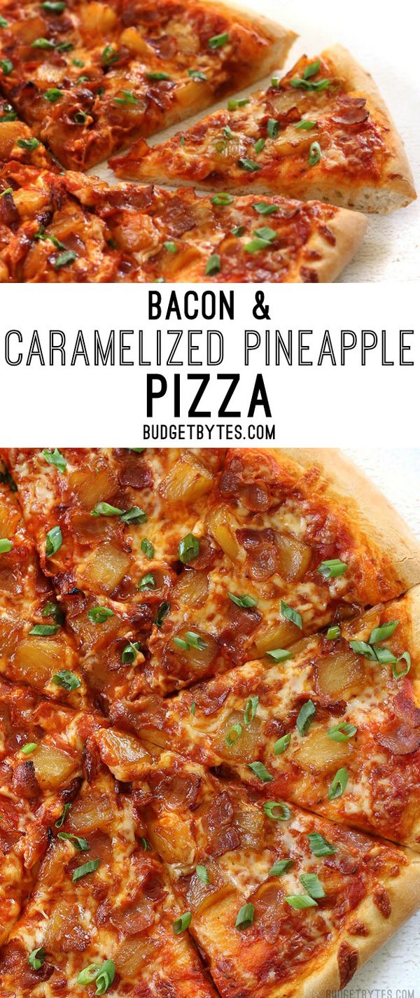 Bacon and Caramelized Pineapple Pizza