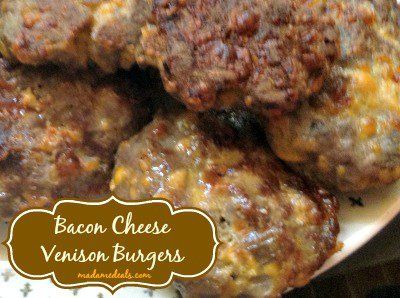 Bacon Cheese Venison Burgers