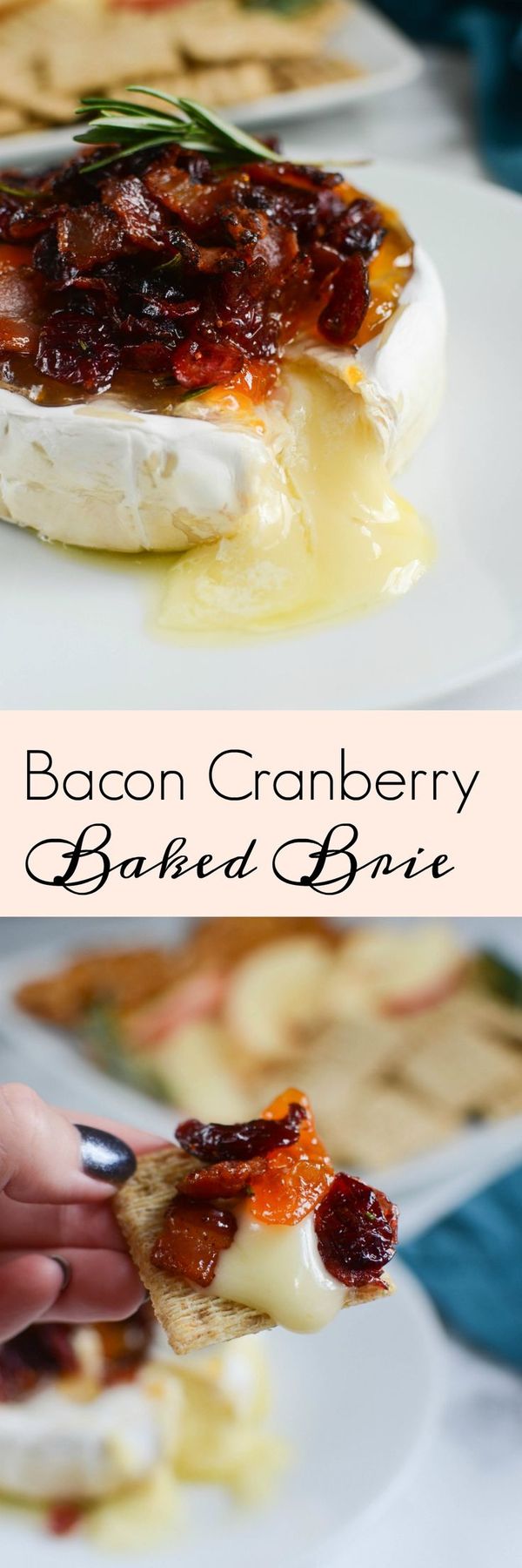 Bacon Cranberry Baked Brie