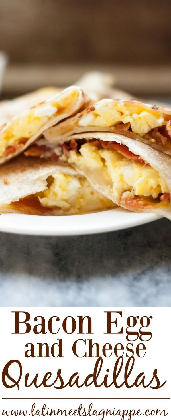 Bacon Egg and Cheese Quesadillas